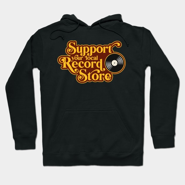 Support your local record store, Vinyl Collectors, Music Lovers Hoodie by emmjott